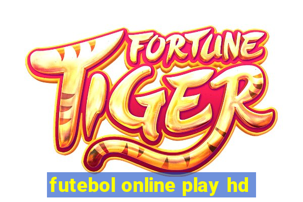 futebol online play hd